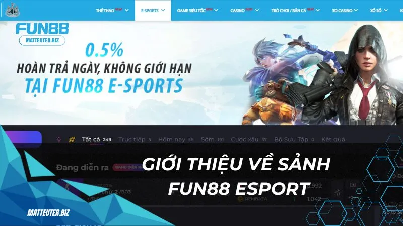 Giới thiệu về sảnh Fun88 esport